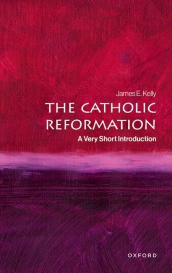 The Catholic Reformation  A Very Short Introduction