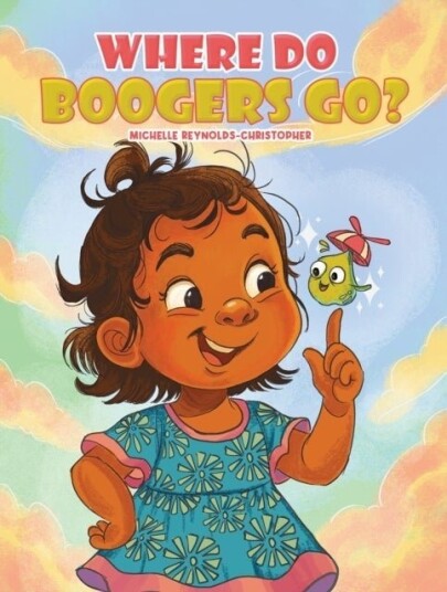 Where Do Boogers Go? Where Do Boogers Go?