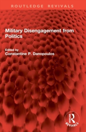 Military Disengagement from Politics Military Disengagement from Politics