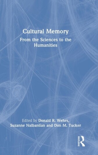 Cultural Memory Cultural Memory