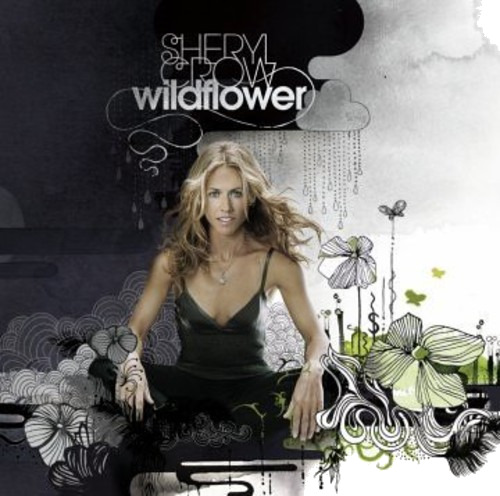 Sheryl Crow Wildflower CD