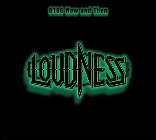 Loudness 8186 Now & Then CD