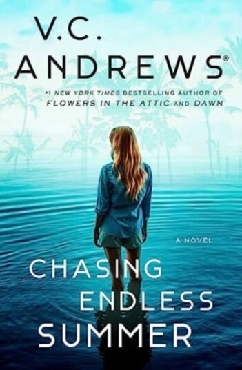 Chasing Endless Summer Av V.C. Andrews