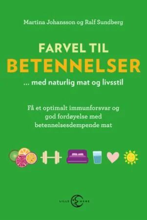 Farvel Til Betennelser Av Martina Sundberg Ralf Johansson
