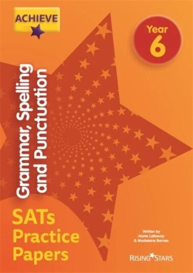 Achieve Grammar, Spelling And Punctuation Sats Practice Papers Year 6 Av Marie Lallaway, Madeleine Barnes