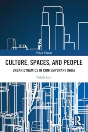 Culture, Spaces, and People  Urban Dynamics in Contemporary India