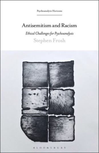 Antisemitism And Racism Av Stephen (Department Of Psychosocial Studies London) Frosh