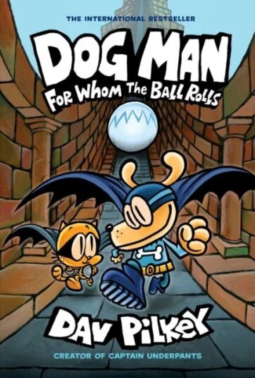 For Whom the Ball Rolls av Dav Pilkey For Whom the Ball Rolls av Dav Pilkey