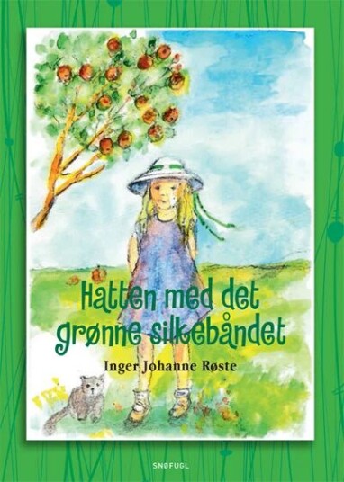 Hatten Med Det Grønne Silkebåndet Av Inger Johanne Røste