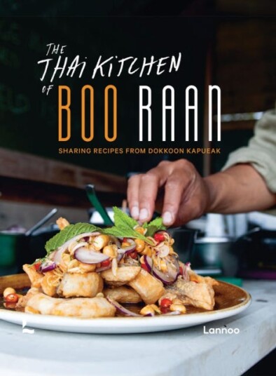 The Thai Kitchen of Boo Raan Sharing Recipes From Dokkoon Kapueak