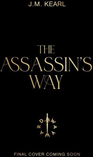 The Assassin's Way The Assassin's Way