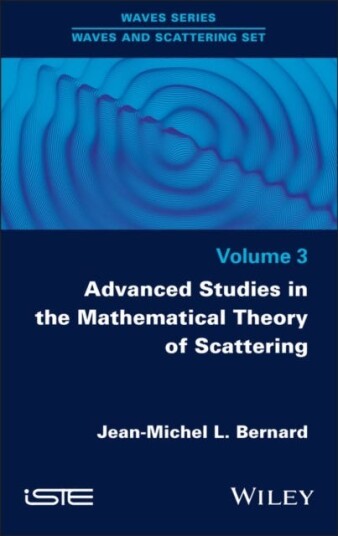 Advanced Studies in the Mathematical Theory of Scattering Volume 3