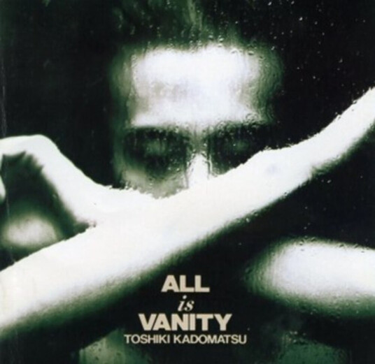 Toshiki Kadomatsu All Is Vanity CD