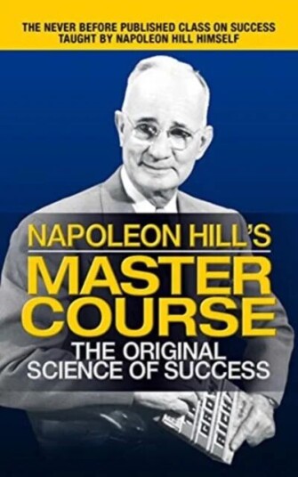 Napoleon Hill'S Master Course Av Napoleon Hill