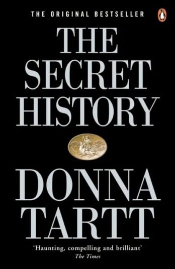The Secret History Av Donna Tartt The Secret History Av Donna Tartt