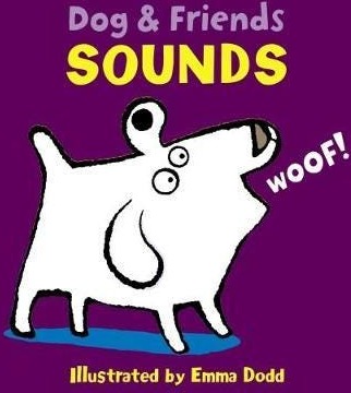 Dog & Friends: Sounds Dog & Friends: Sounds