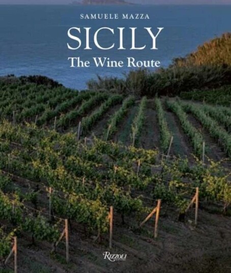 Sicily : The Wine Route Av Mazza Samuele, Riccardo Cotarella