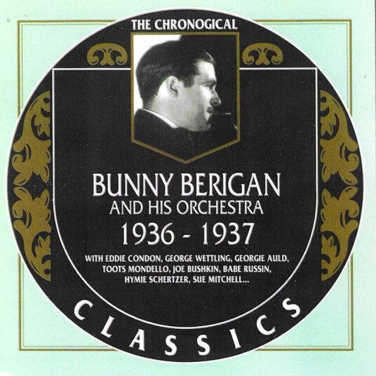 Bunny Berigan, His Orchestra Chronological Bunny Berigan & His Orch 19361937 CD