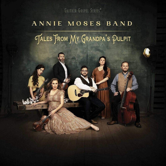 Annie Moses Band Tales From My Grandpa's Pulpit CD