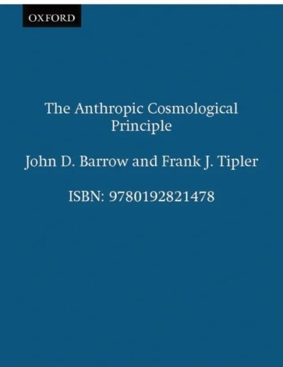 The Anthropic Cosmological Principle Av John D. (Professor Of Astronomy Professor Of Astronomy University Of Sussex) Barrow, Frank J. (Professor Of Ma