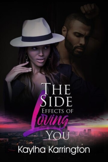 The Side Effects Of Loving You The Side Effects Of Loving You