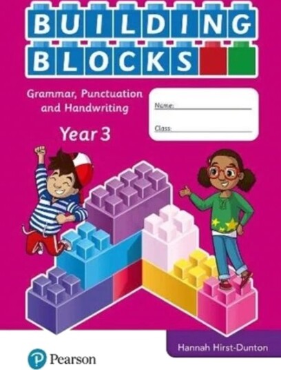 Iprimary Building Blocks: Spelling, Punctuation, Grammar And Handwriting Year 3 Av Hannah Hirst-Dunton