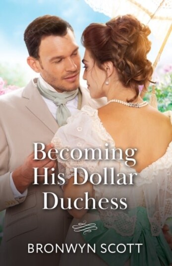 Becoming His Dollar Duchess Becoming His Dollar Duchess