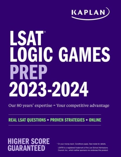 Lsat Logic Games Prep 2023: Real Lsat Questions + Proven Strategies + Online Av Kaplan Test Prep