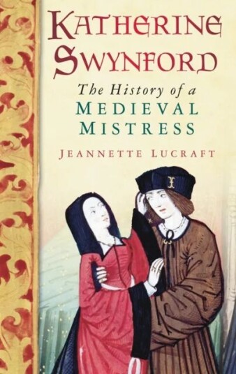 Katherine Swynford Av Jeannette Lucraft Katherine Swynford Av Jeannette Lucraft
