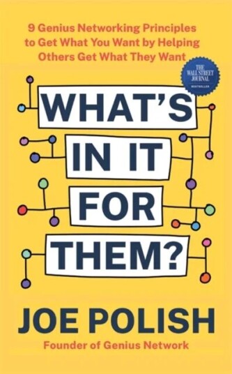 What'S In It For Them? Av Joe Polish