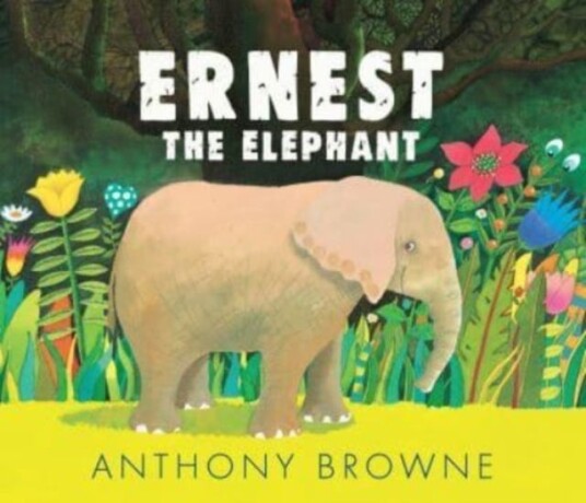 Ernest The Elephant Av Anthony Browne