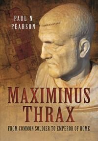 Maximinus Thrax Av Paul N Pearson Maximinus Thrax Av Paul N Pearson