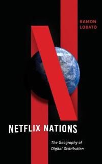 Netflix Nations Av Ramon Lobato