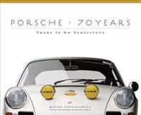 Porsche 70 Years Av Randy Leffingwell