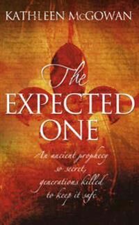 The Expected One Av Kathleen Mcgowan
