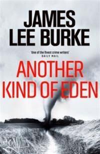 Another Kind Of Eden Av James Lee (Author) Burke