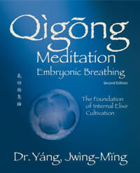 Qigong Meditation Embryonic Breathing Av Dr. Jwing-Ming Yang Qigong Meditation Embryonic Breathing Av Dr. Jwing-Ming Yang