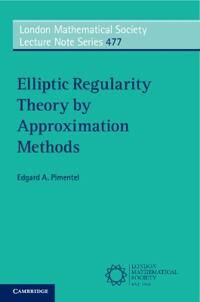 Pimentel Edgard A. Elliptic Regularity Theory by Approximation Methods