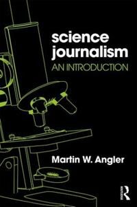 Science Journalism Av Martin Angler Science Journalism Av Martin Angler