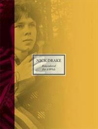 Remembered For A While Av Nick Drake, Gabrielle Drake, Cally Callomon
