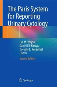 Wojcik Eva M. The Paris System for Reporting Urinary Cytology Wojcik Eva M. The Paris System for Reporting Urinary Cytology