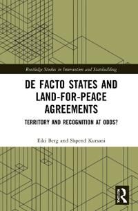 Berg Eiki De Facto States and Land-for-Peace Agreements