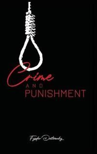 Dostoevsky, Fyodor Crime and Punishment (1989814344)