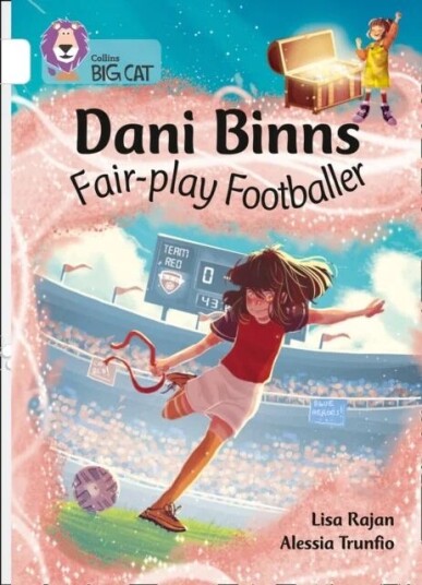Dani Binns: Fair-Play Footballer Av Lisa Rajan