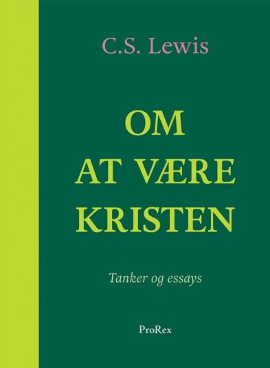 Å Være Kristen | C.S. Lewis | Språk: Dansk