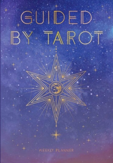 Guided by Tarot Undated Weekly and Monthly Planner