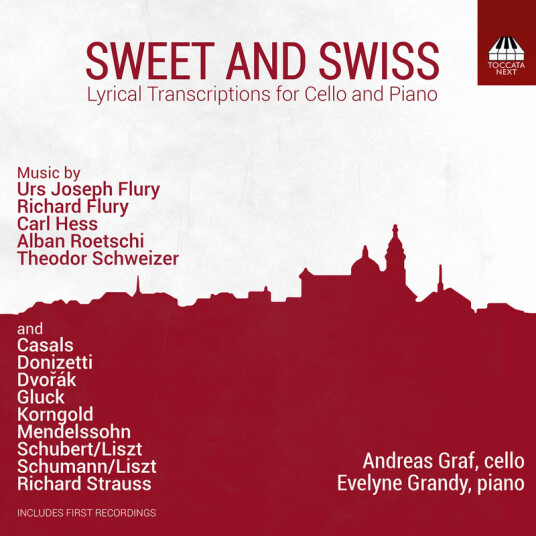 Andreas Graf, Evelyne Grandy  Sweet and Swiss  Lyrical Transcriptions for Cello and Piano  CD