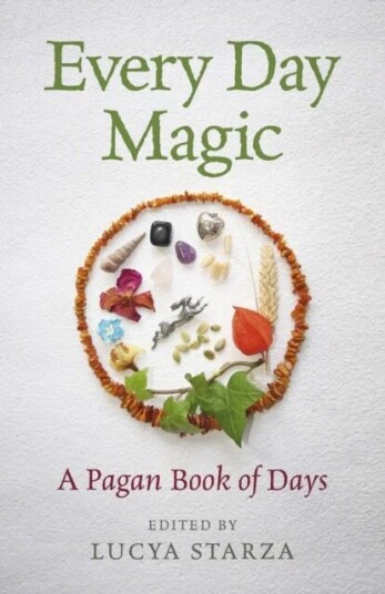 Every Day Magic ¿ A Pagan Book Of Days ¿ 366 Magical Ways To Observe The Cycle Of The Year Av Lucya Starza