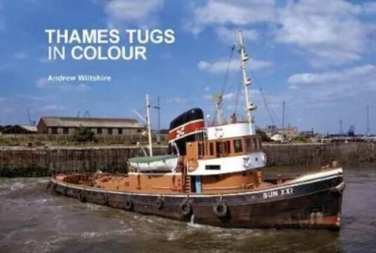 Thames Tugs In Colour Av Andrew Wiltshire