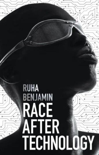 Race After Technology Av Ruha Benjamin